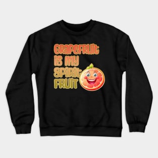 Grapefruit is My Spirit Fruit Crewneck Sweatshirt